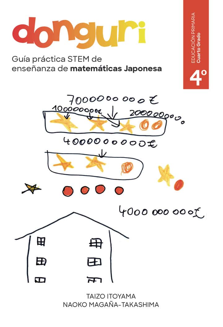 Guía práctica STEM de enseñanza de matemáticas Japonesa, DONGURI. Cuarto grado de la escuela primaria