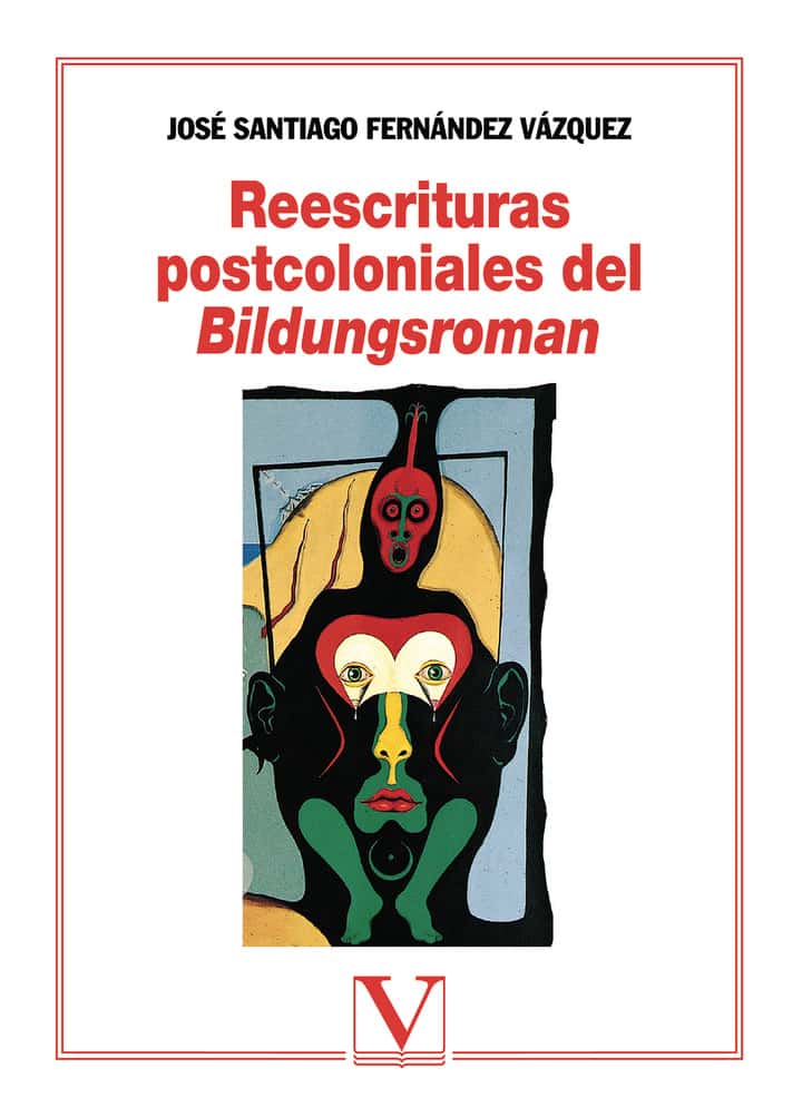 Reescrituras postcoloniales del Bildungsroman