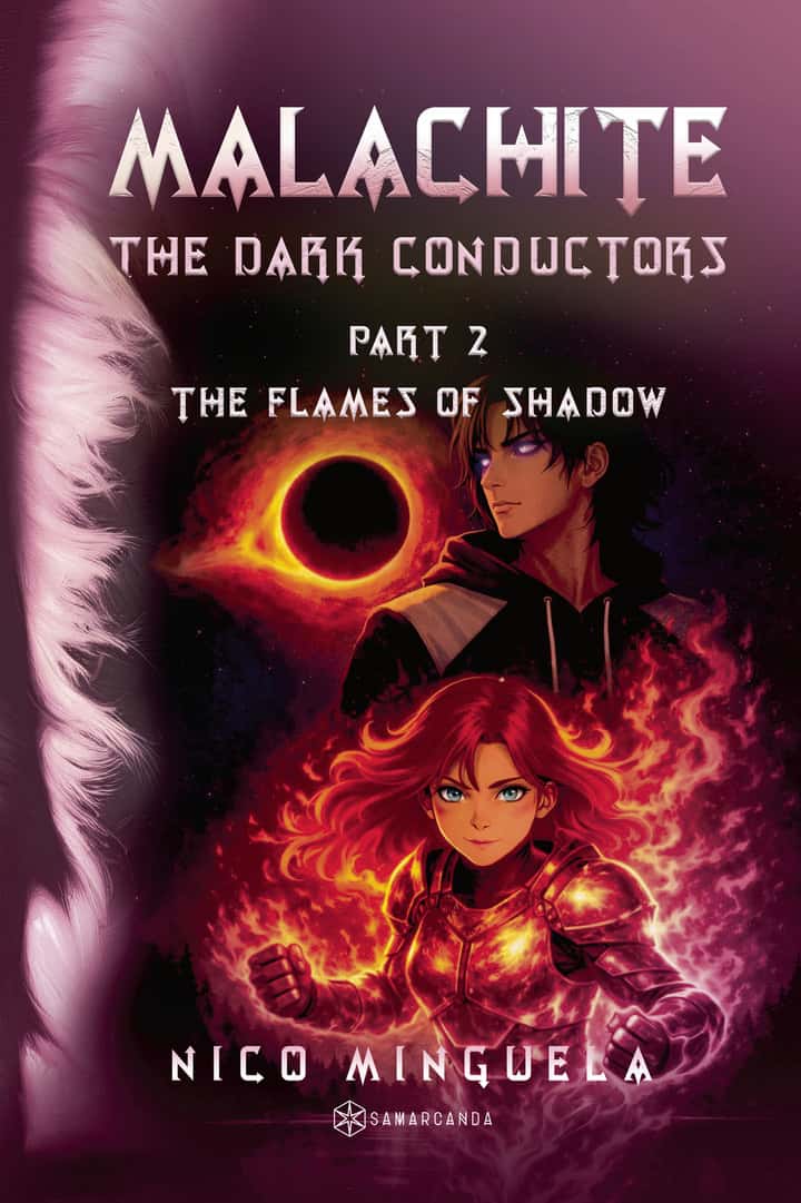 MALACHITE: The Dark Conductors Part 2: The Flames of Shadow