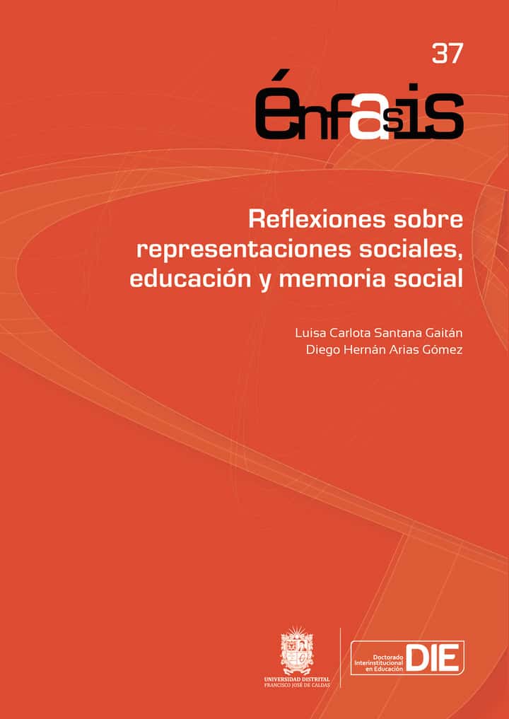 Reflexiones sobre representaciones sociales, educación y memoria social