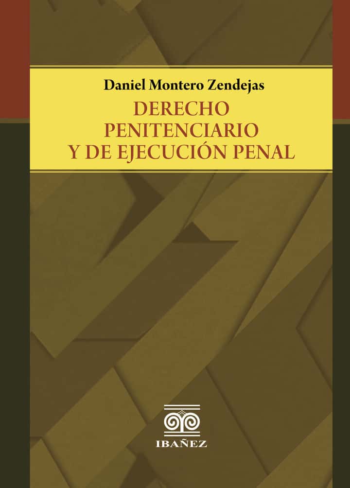 Derecho penitenciario y de ejecución penal