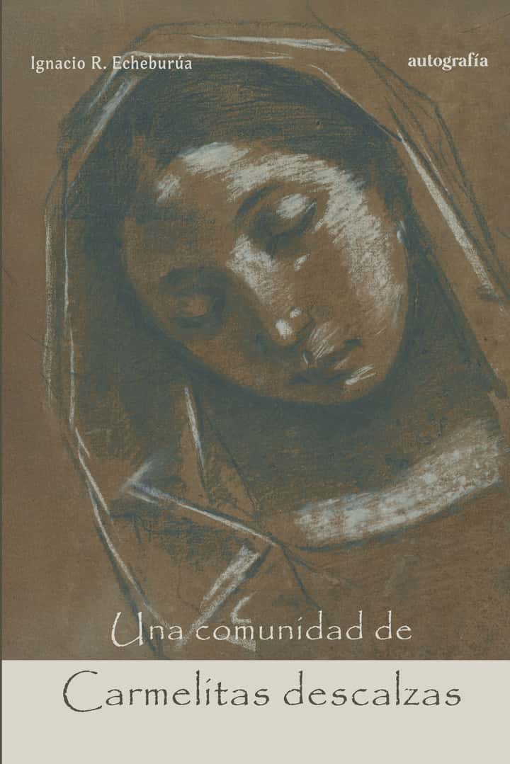 Una comunidad de carmelitas descalzas