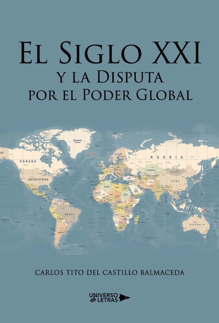 El Siglo XXI y la Disputa por el Poder Global