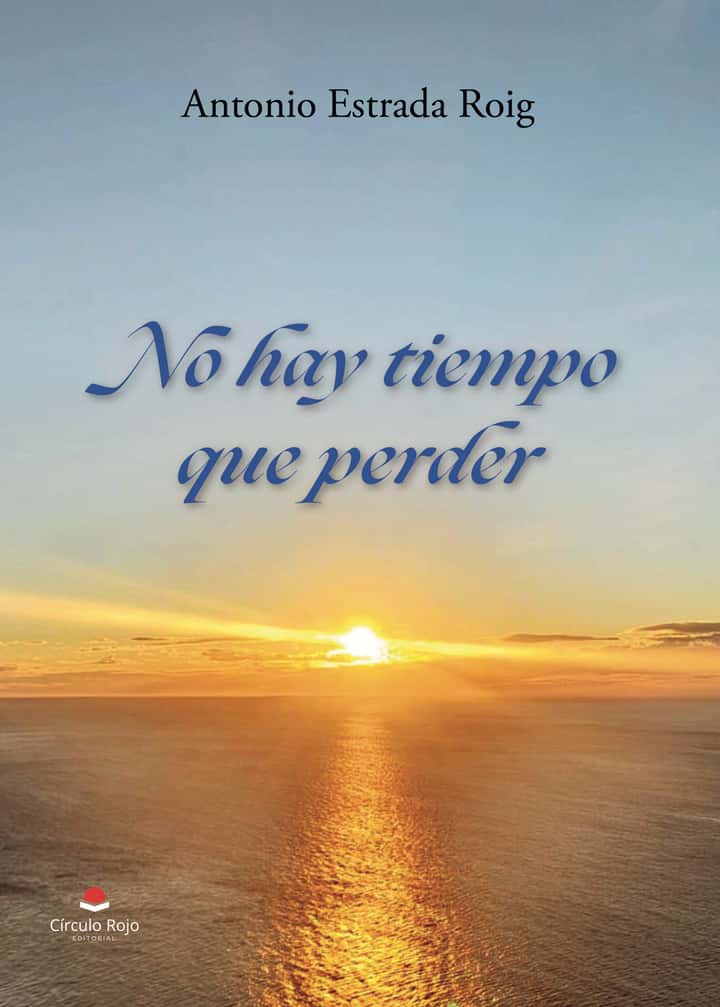 No hay tiempo que perder