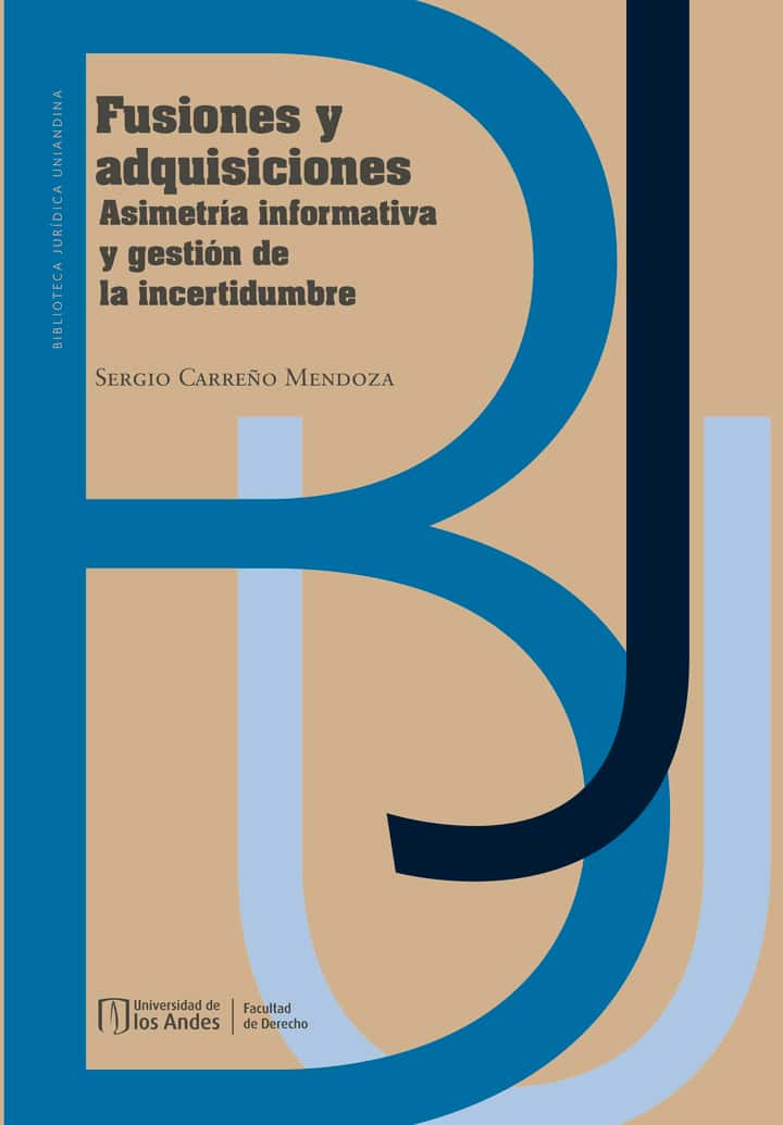 Fusiones y adquisiciones: Asimetría informativa y gestión de la incertidumbre