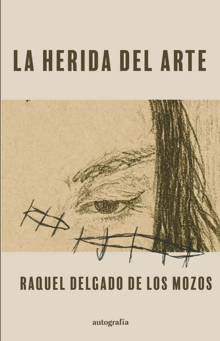 La herida del arte