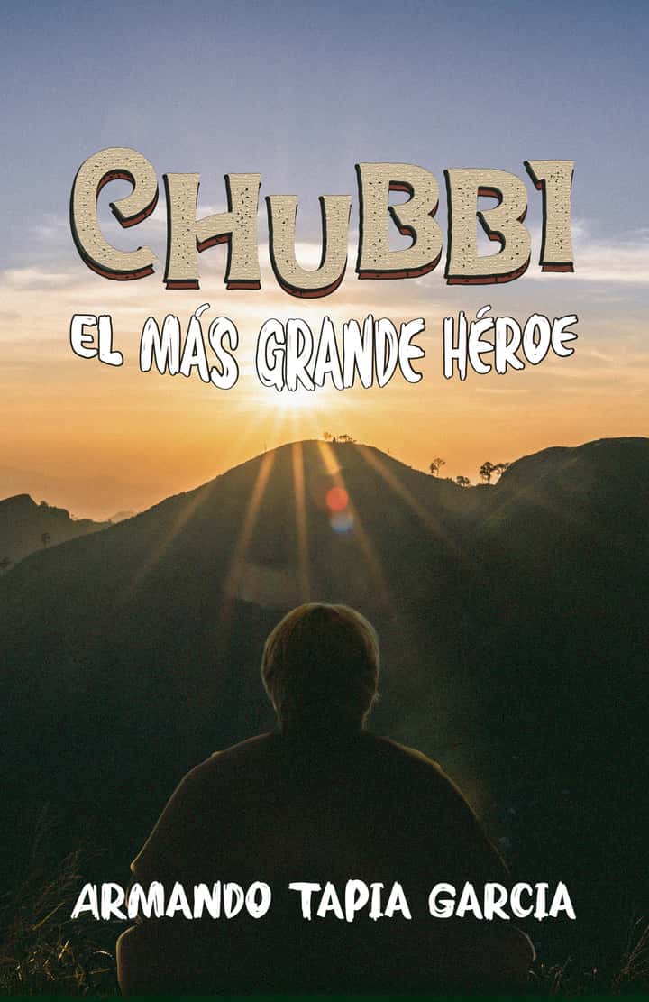 Chubbi: El más grande héroe