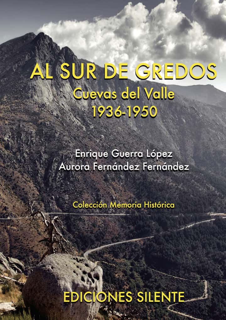 Al sur de Gredos. Cuevas del Valle 1936-1950