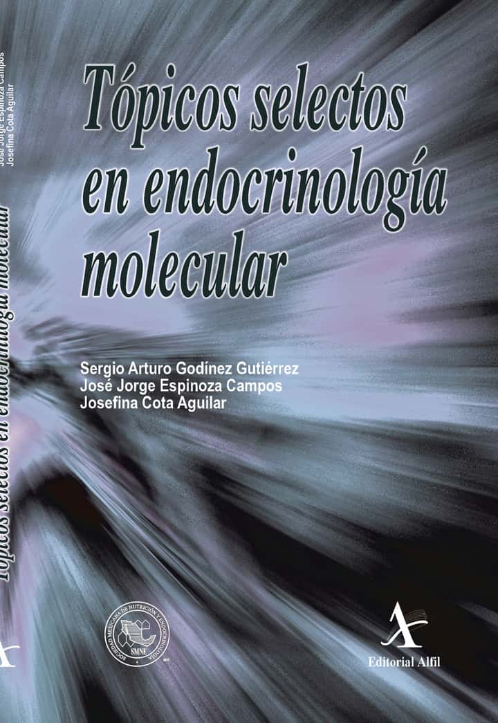 Tópicos selectos en endocrinología molecular