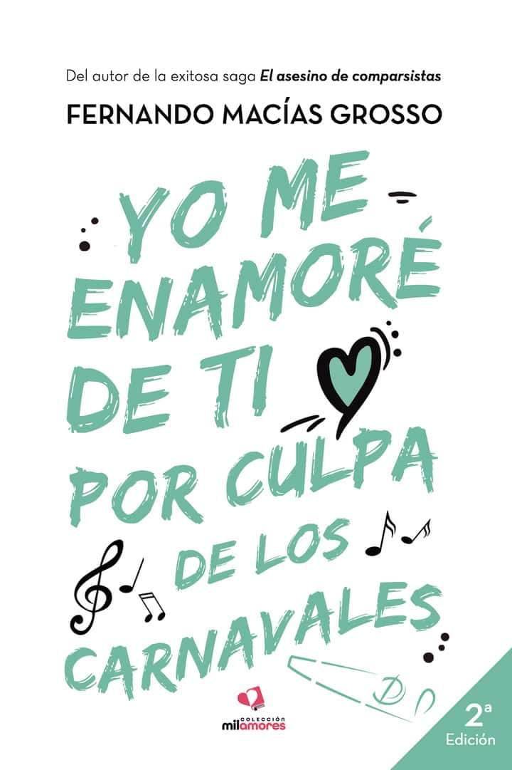 Yo me enamoré de ti por culpa de los carnavales