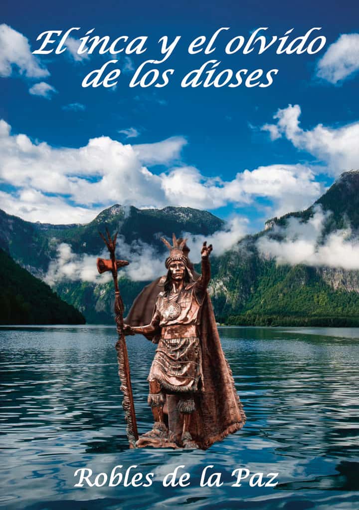 El inca y el olvido de los dioses