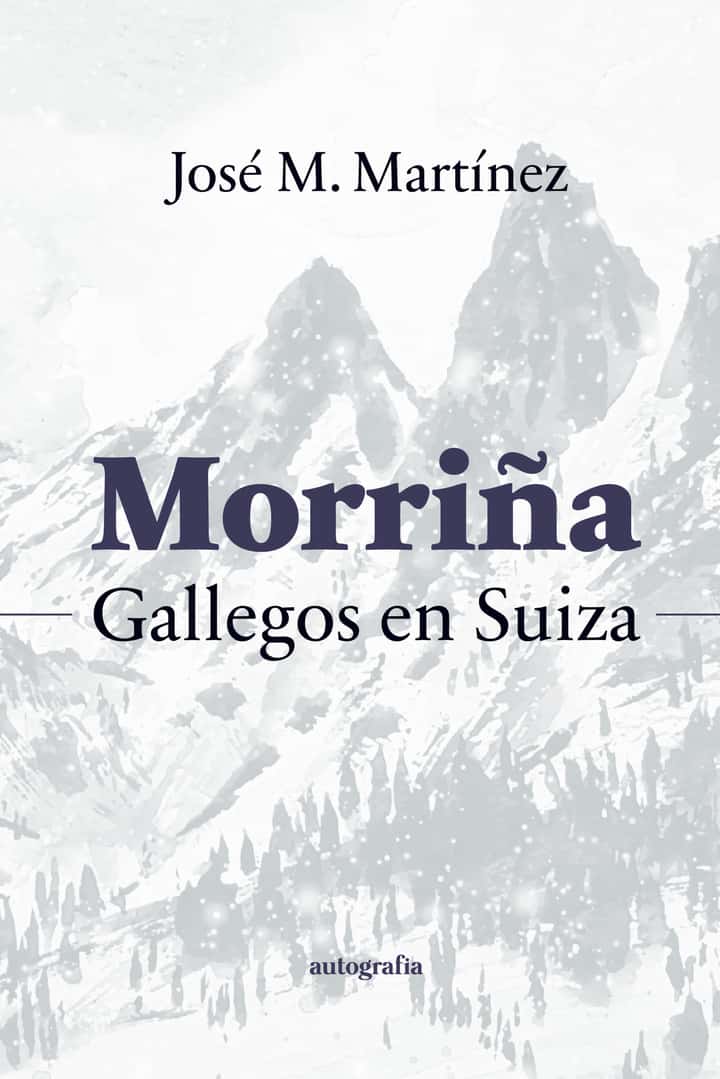 Morriña - Gallegos en Suiza