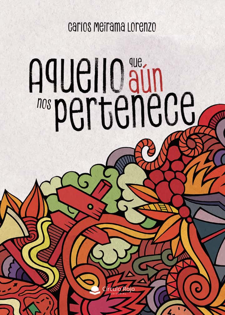 Aquello que aún nos pertenece