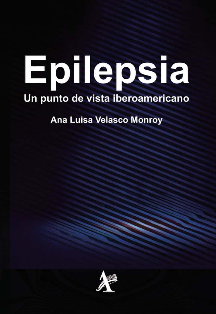 Epilepsia. Un punto de vista Iberoamericano