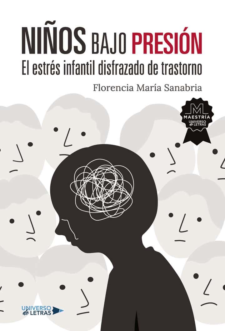 Niños bajo presión: El estrés infantil disfrazado de trastorno
