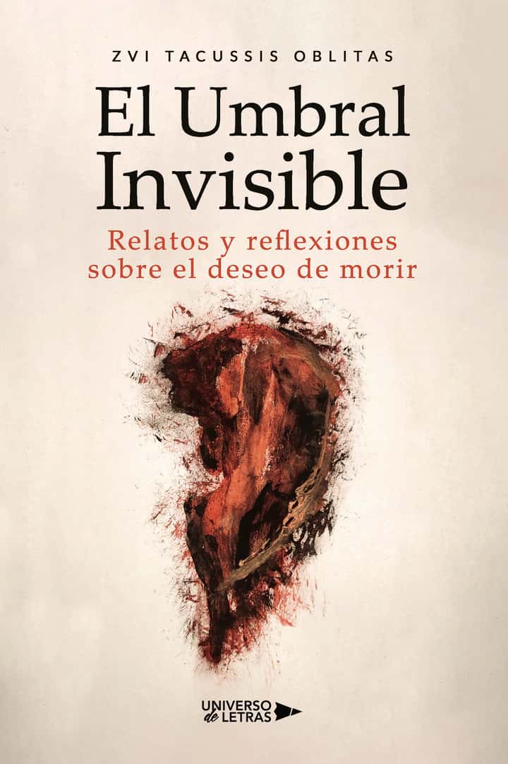 El Umbral Invisible: Relatos y reflexiones sobre el deseo de morir
