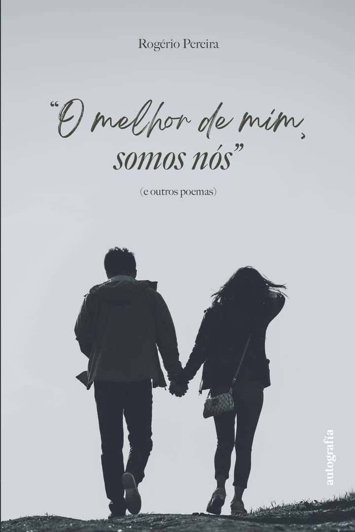 O melhor de mim somos nós