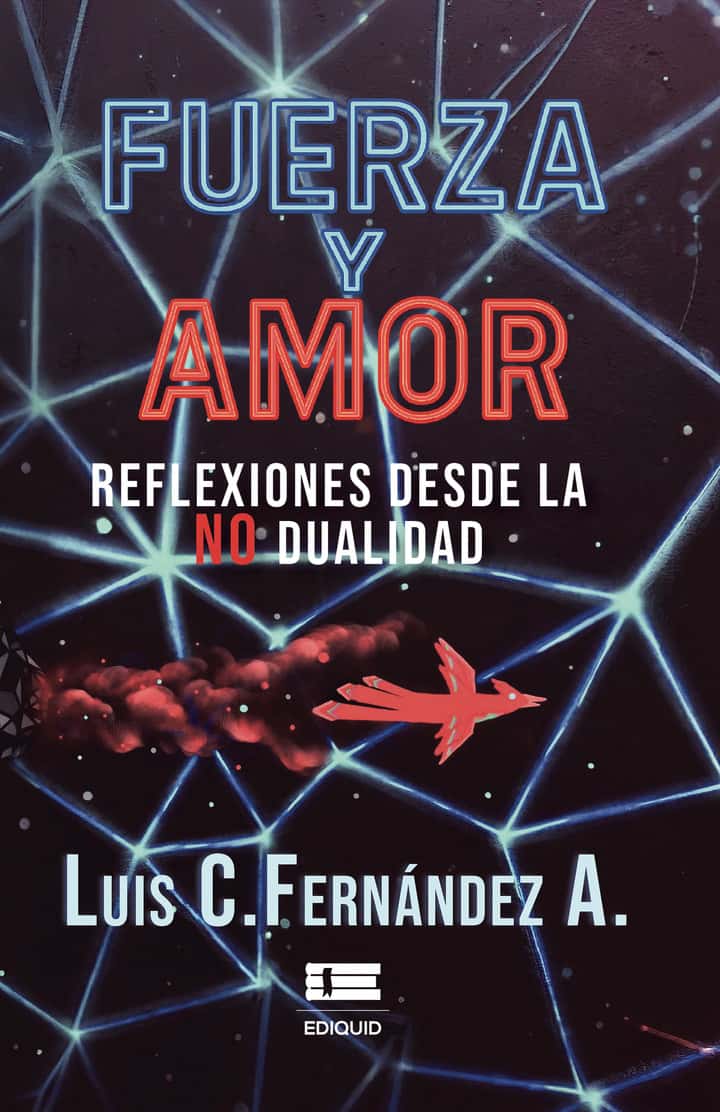 Fuerza y amor: Reflexiones desde la no dualidad