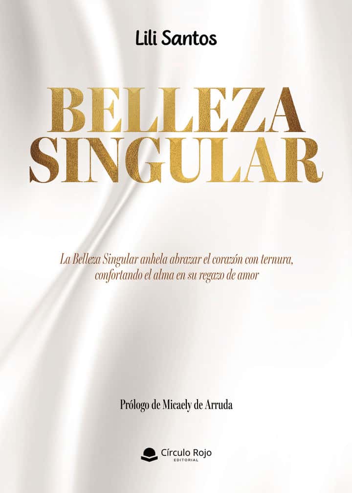 Belleza Singular: La Belleza Singular anhela abrazar el corazón con ternura, confortando el alma en su regazo de amor