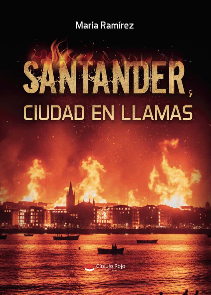 Santander, ciudad en llamas