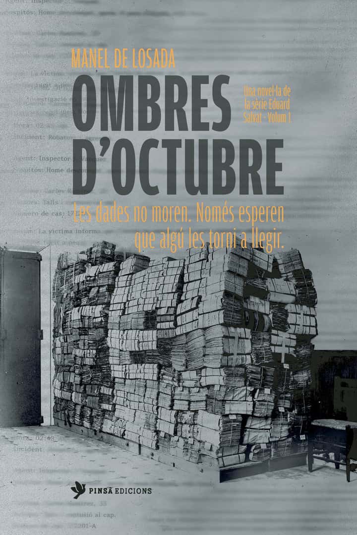 Ombres d’octubre: Les dades no moren. Només esperen que algú les torni a llegir.
