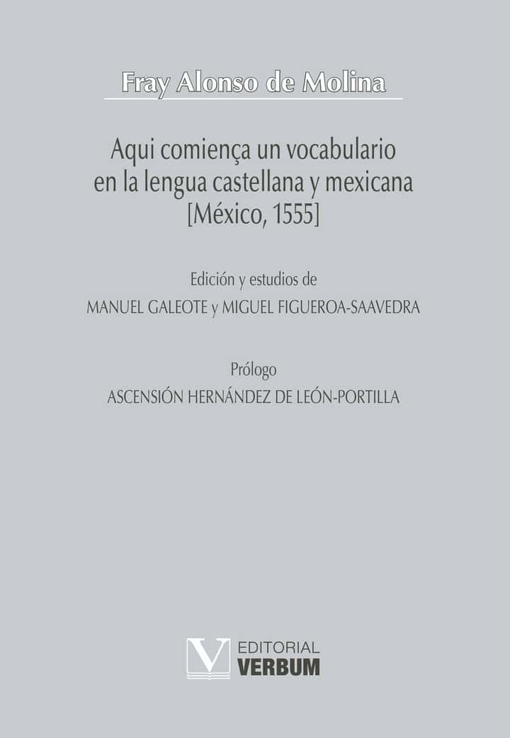 Aqui comiença un vocabulario en la lengua castellana y mexicana [México, 1555]