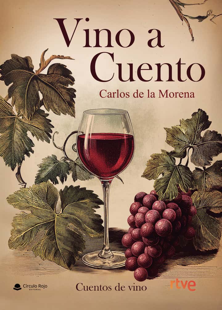 Vino a Cuento: Cuentos de vino