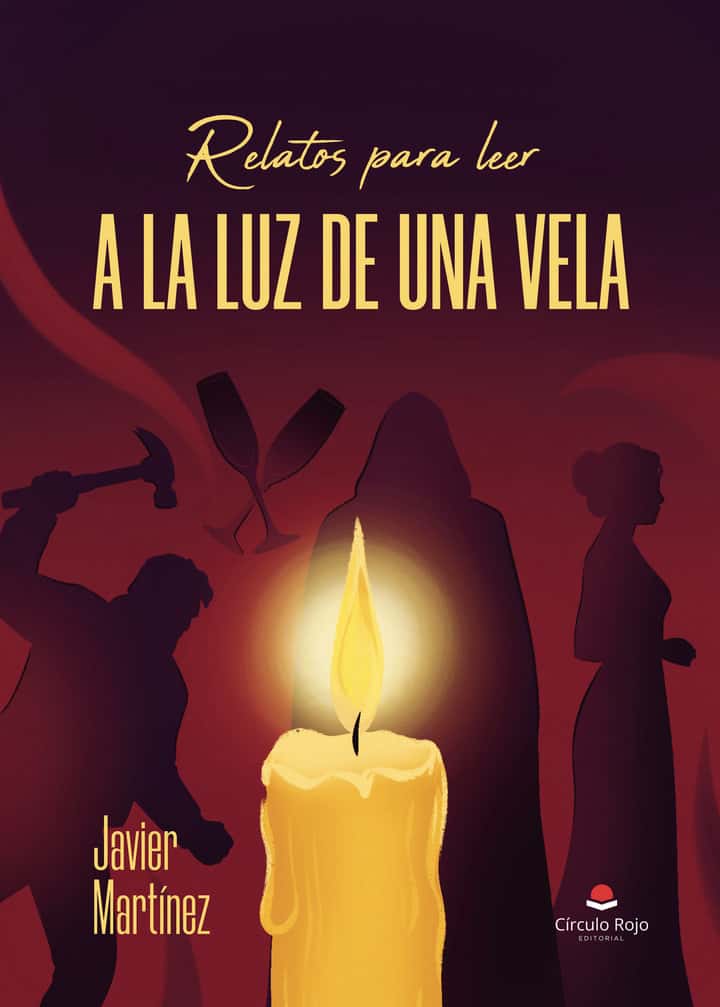 Relatos para leer A LA LUZ DE UNA VELA
