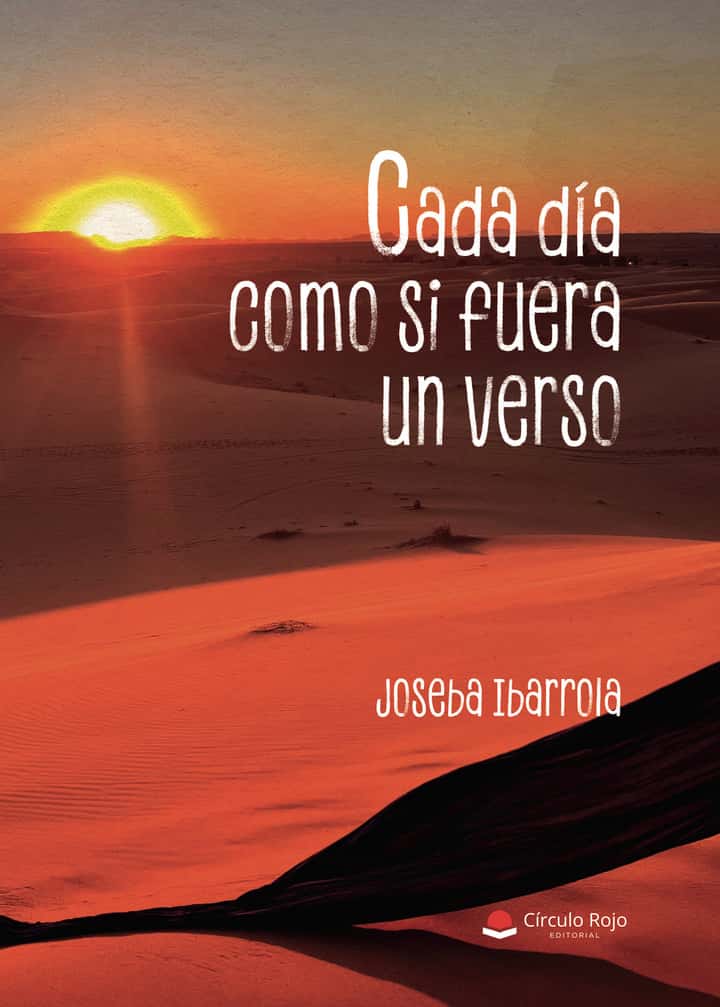CADA DÍA COMO SI FUERA UN VERSO