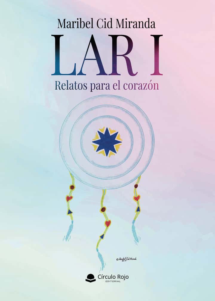 Lar I - Relatos para el corazón