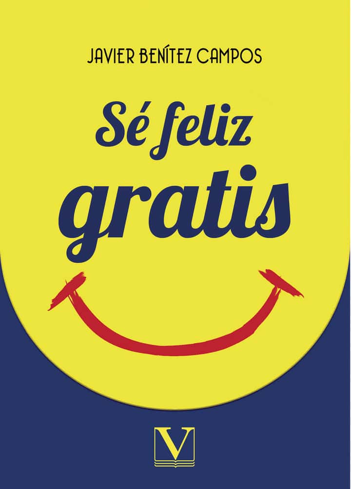 Sé feliz gratis