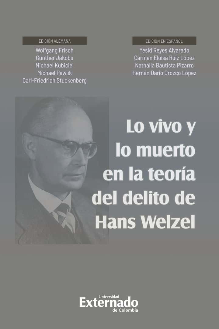 Lo vivo y lo muerto en la teoría del delito de Hans Welzel