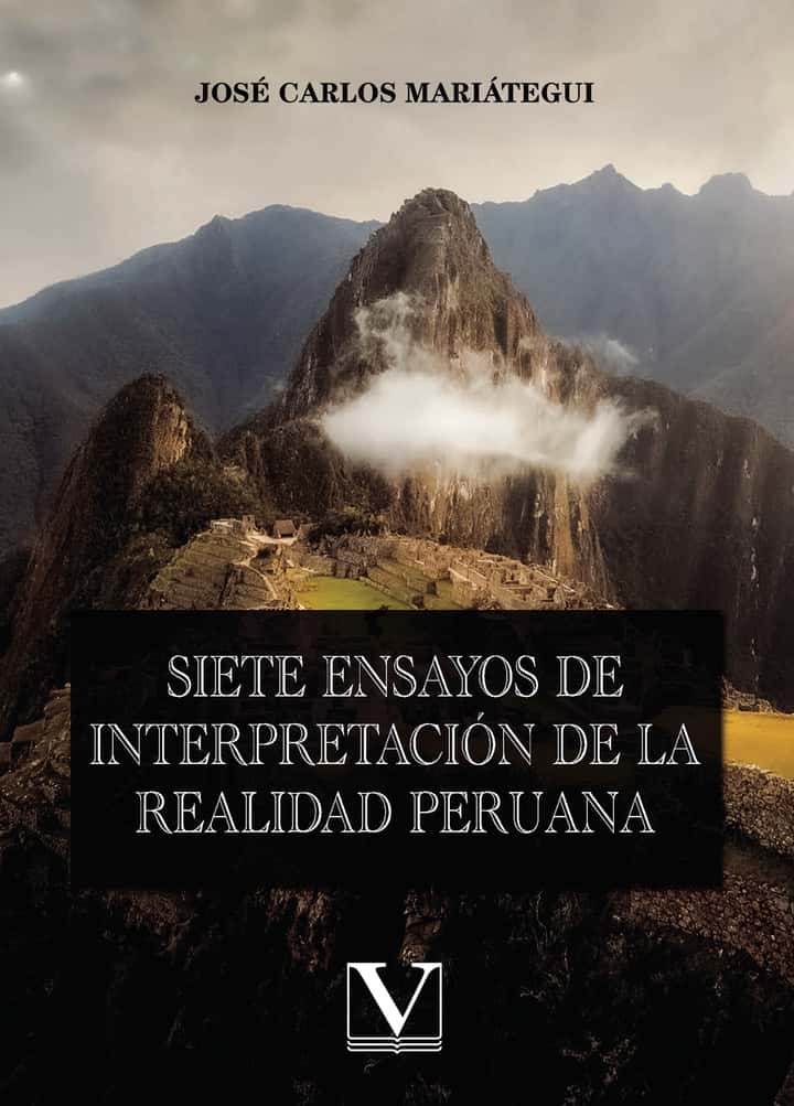Siete ensayos de interpretación de la realidad peruana