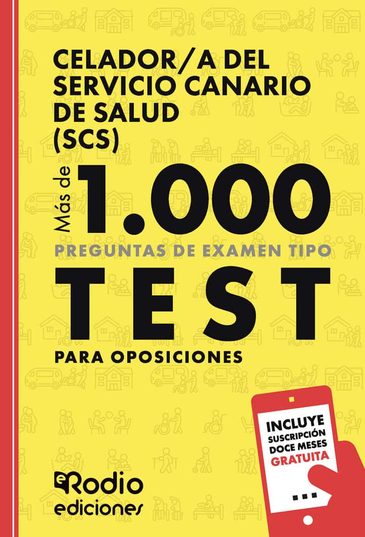 Celador/a del Servicio Canario de Salud (SCS). Más de 1.000 preguntas de examen tipo test para oposiciones