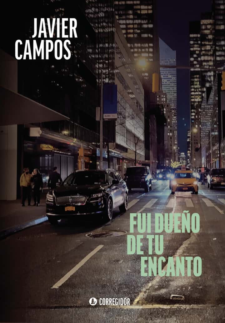 FUI DUEÑO DE TU ENCANTO