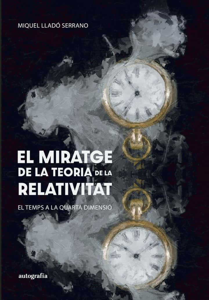 El miratge de la teoria de la relativitat