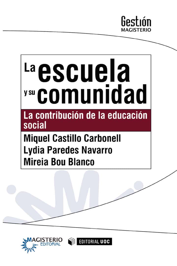 La escuela y su comunidad: La contribución de la educación social
