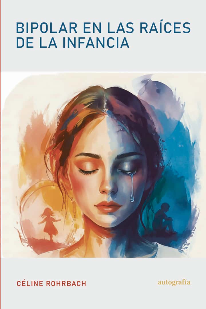 Bipolar en las raíces de la infancia