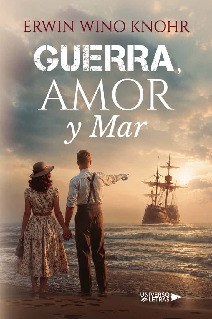 Guerra, Amor y Mar