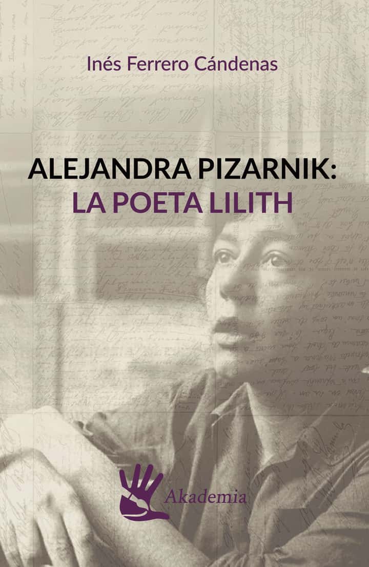 Alejandra Pizarnik:: la poeta Lilith