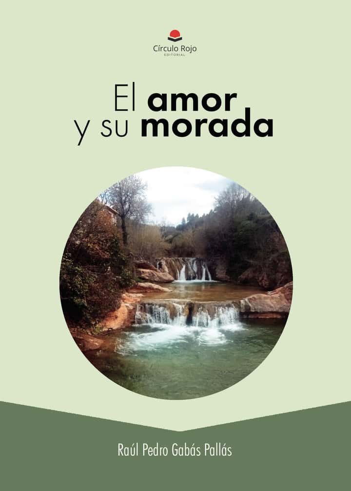 El amor y su morada