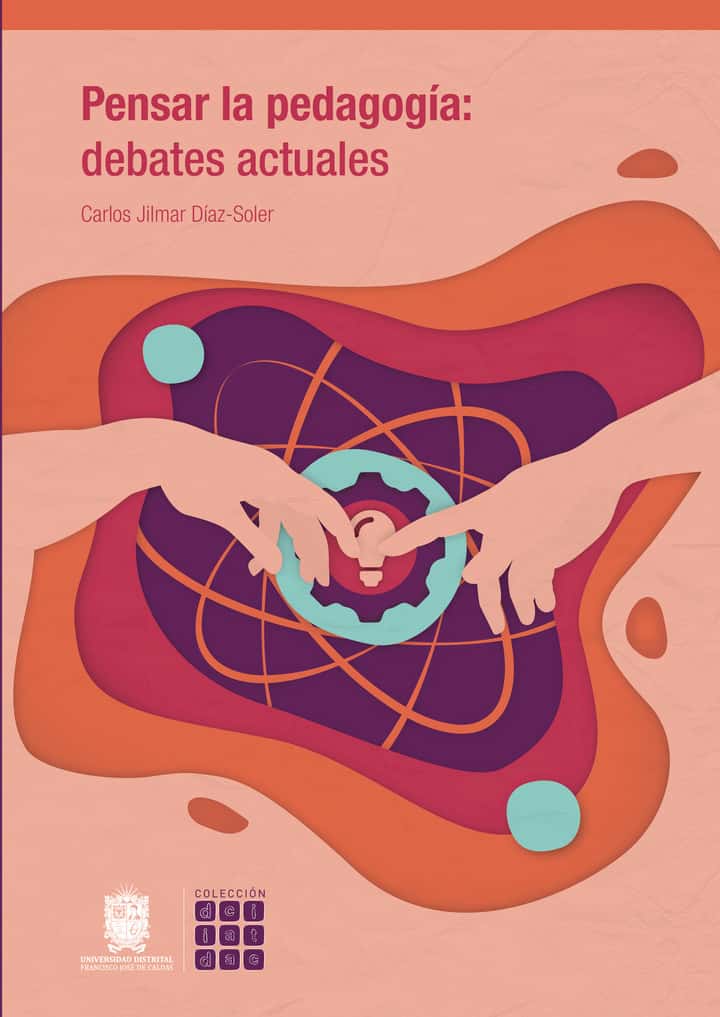 Pensar la pedagogía: debates actuales