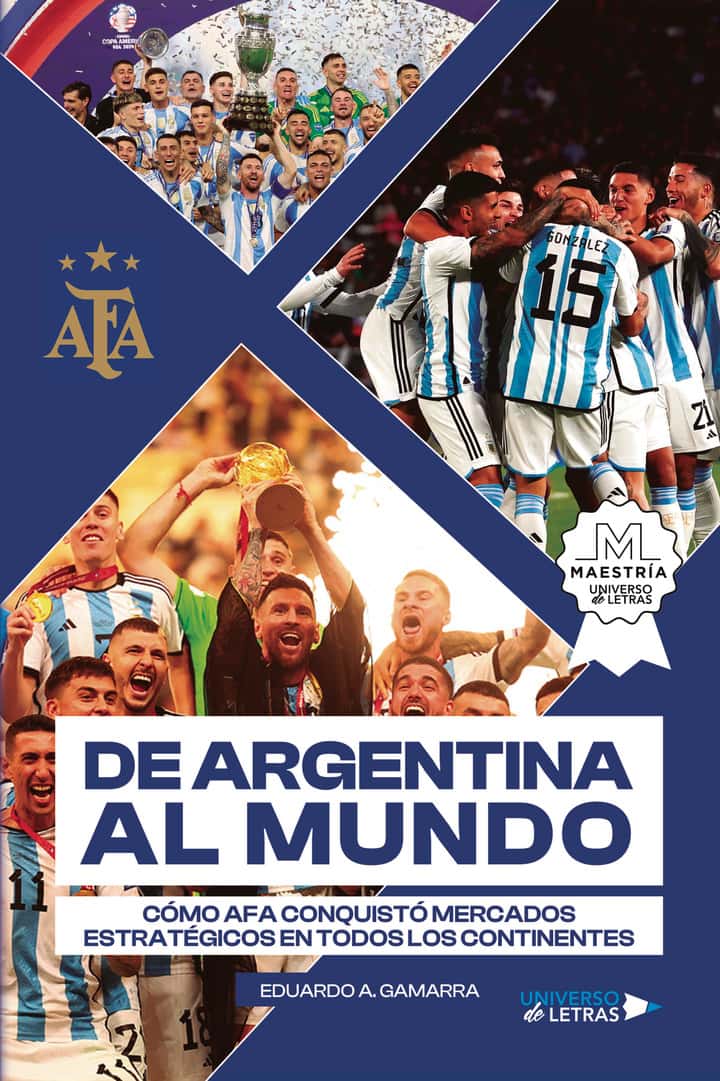 De Argentina al mundo: Como AFA conquistó mercados estratégicos en todos los continentes