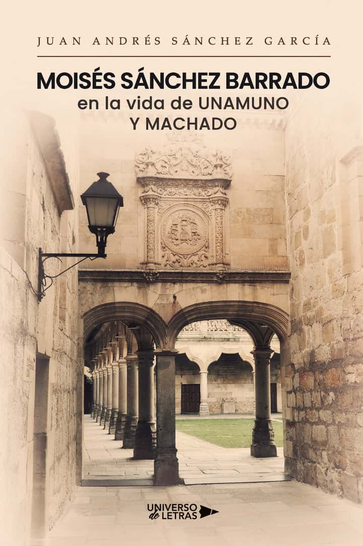 Moisés Sánchez Barrado en la vida de Unamuno y Machado