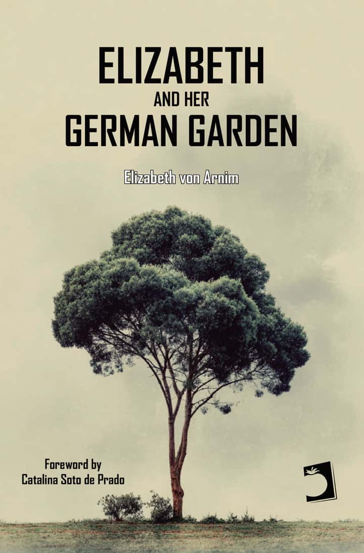 Elizabeth and Her German Garden