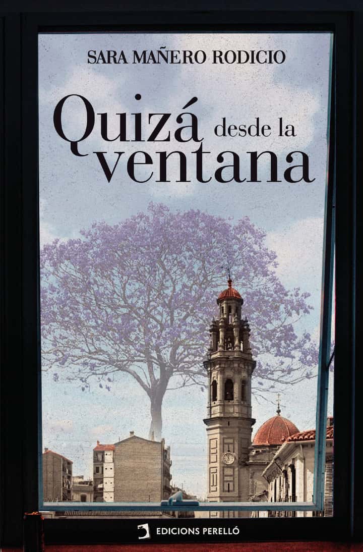 Quizá desde la ventana
