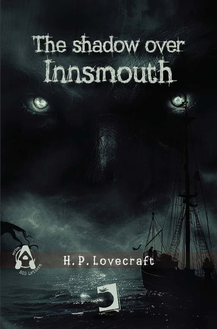The shadow over Innsmouth,The shadow over Innsmouth