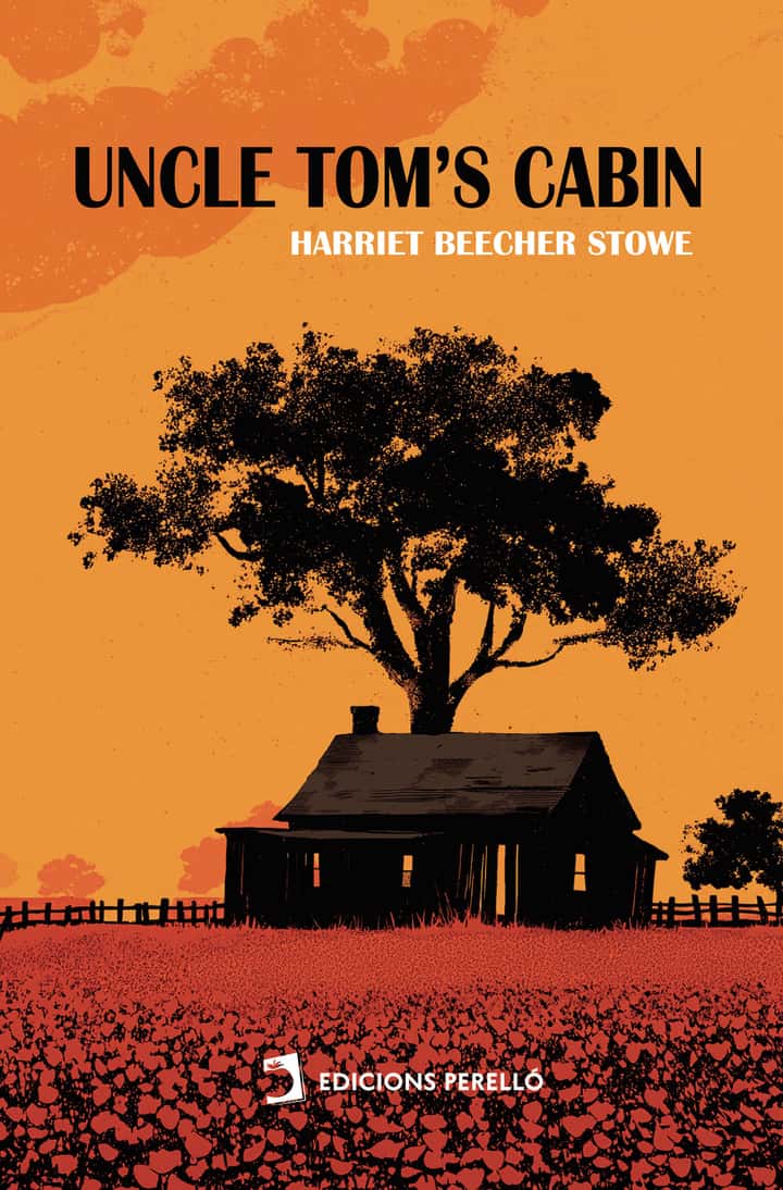 Uncle Tom's Cabin