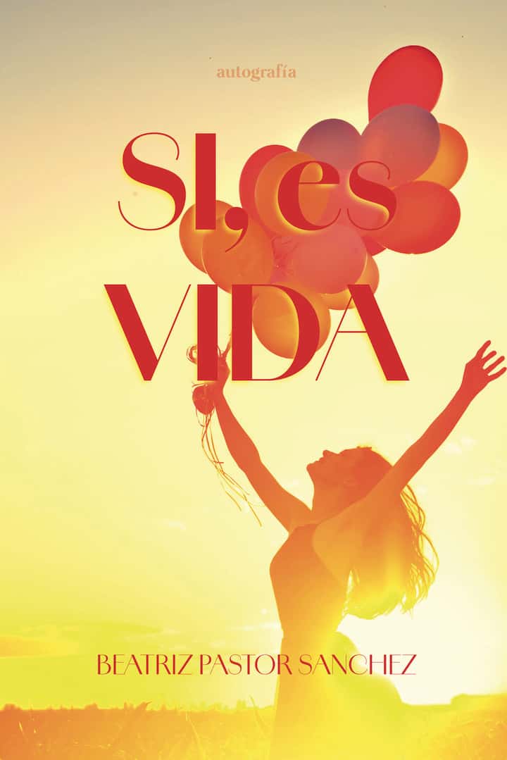 SI, es vida