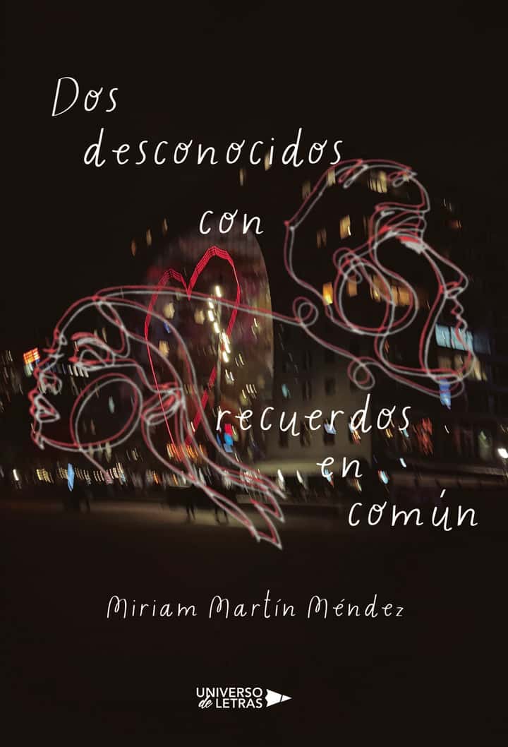 Dos desconocidos con recuerdos en común